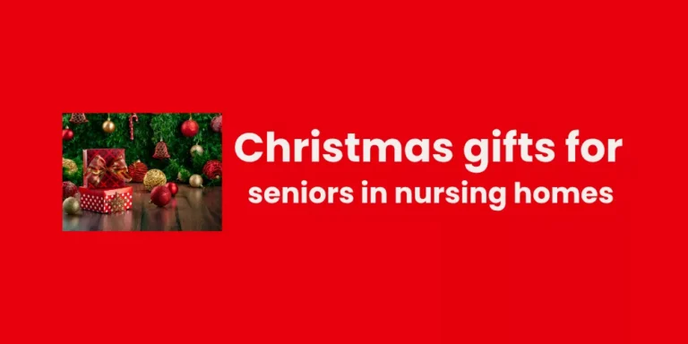 Christmas gifts for seniors in nursing homes