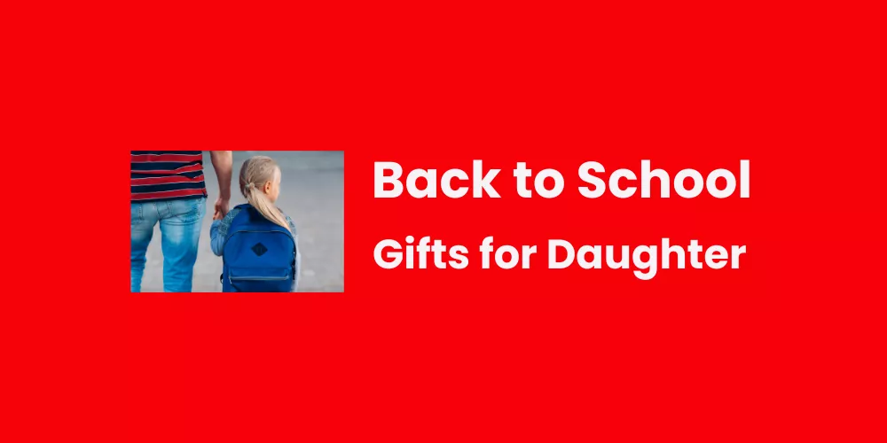 Unique back to school gift ideas for daughter in 2026